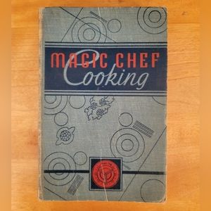 Magic Chef Cooking Book 1936 Edition
